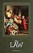 The Law by Frédéric Bastiat The Law by Frédéric Bastiat