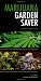 Marijuana Garden Saver by J.C. Stitch