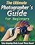The Ultimate Photographer's Guide For Beginners