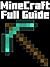 Minecraft Full Guide (Updated)