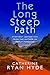 The Long, Steep Path