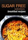 Sugar-Free Solution - Breakfast recipes