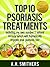 Top 10 treatments for psoriasis