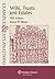 Examples & Explanations: Wills, Trusts, and Estates