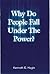 Why Do People Fall Under The Power? by Kenneth E. Hagin