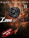 Love and Decay, Episode Six by Rachel Higginson Love and Decay, Episode Six by Rachel Higginson