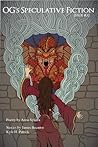 OG's Speculative Fiction, Issue 32 OG's Speculative Fiction, Issue 32