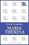 Maria Theresa by Edward Crankshaw