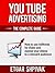 YouTube Advertising - How to use AdWords for Video and expose your videos to a relevant audience