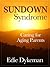 Sundown Syndrome (Caring for Aging Parents Book 1)
