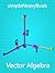 Vector Algebra- simpleNeasyBook