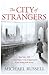 The City of Strangers by Michael   Russell
