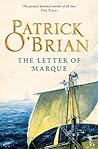 The Letter of Marque by Patrick O'Brian