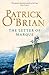 The Letter of Marque by Patrick O'Brian