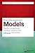 Key Management Models: The 60+ models every manager needs to know (Financial Times Series)