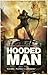 Hooded Man: An Omnibus of Post-Apocalyptic Novels (The Hooded Man)
