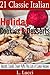 21 Classic Italian Holiday Cookies & Desserts (Delicious Assortment of Traditional Italian Cookie and Dessert Recipes)