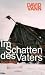 Im Schatten des Vaters by David Vann