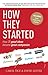 How They Started