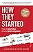 How They Started