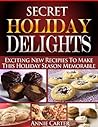 Secret Holiday Delights
