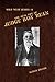 The Real Story of Judge Roy Bean (The Wild West Book 3)