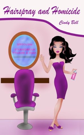 Hairspray and Homicide (Bekki The Beautician #1)