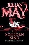 The Nonborn King:...