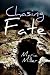 Chasing Fate
