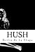 HUSH