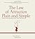 The Law of Attraction, Plain and Simple: Create the Extraordinary Life That You Deserve