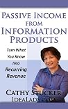 Passive Income from Information Products Passive Income from Information Products