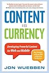 Content is Currency by Jon Wuebben