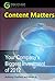 Content Matters: Your Company's Biggest Investment of 2012 and Beyond