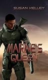 The Marine's Queen by Susan Kelley
