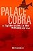 Palace Cobra by Ed Rasimus