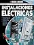 La Guia Completa sobre Instalaciones Electricas
