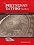 The POLYNESIAN TATTOO Handbook: Practical guide to creating meaningful Polynesian tattoos