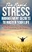 The Rapid Stress Management Secrets to Master Your Life - How... by Matthew Jason