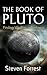 The Book of Pluto by Steven  Forrest The Book of Pluto by Steven  Forrest