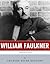 American Legends: The Life of William Faulkner