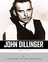 American Outlaws: The Life and Legacy of John Dillinger