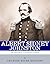 The First Great Confederate General: The Life and Career of Albert Sidney Johnston