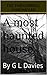 A most haunted house by G.L. Davies