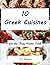 Greek Cuisines for the Busy...