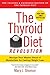 The Thyroid Diet Revolution by Mary J. Shomon