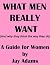 What Men Really Want