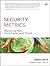 Security Metrics: Replacing...