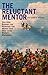 The Reluctant Mentor by Lew Sauder