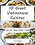Vietnamese Cuisines for the Busy Home Cook